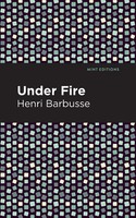 Henri Barbusse | Under Fire | Taschenbuch | Englisch (2021) | Mint Editions