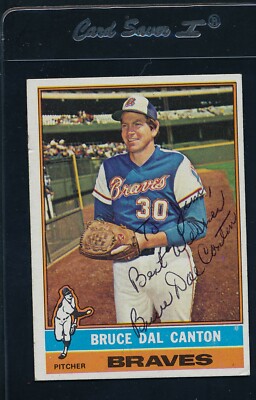 1976 Topps #486 Bruce Dal Canton Braves Signed Auto *47698