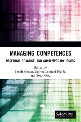 Managing Competences Research, Practice, and Contemporary Issues Grasser (u. a.)