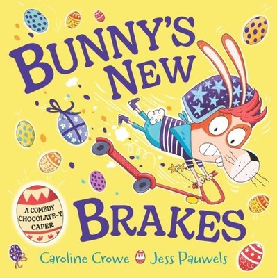 Bunny's New Brakes | Caroline Crowe | englisch