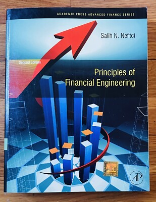 Principles of Financial Engineering, 2nd Edition by Salih N. Neftci - Paperback