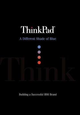 Thinkpad: A Different Shade of Blue, Dell, Deborah A.,Purdy, J. Gerry, Good Book
