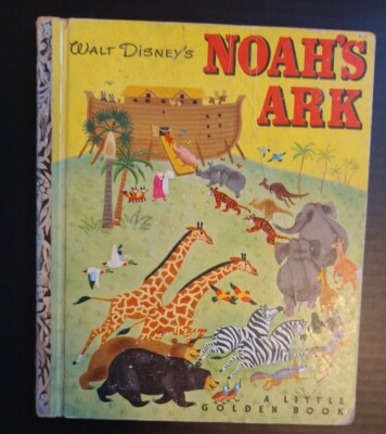 1952 LITTLE GOLDEN BOOK   WALT DISNEY'S - NOAH'S ARK FIRST EDITION.  Marked A. 