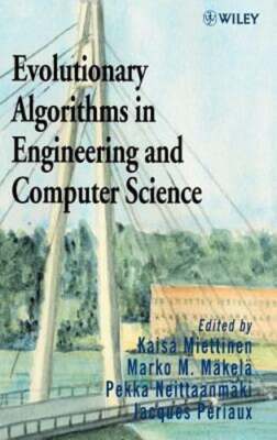 Evolutionary Algorithms in Engineering and Computer Science: Recent Advances in