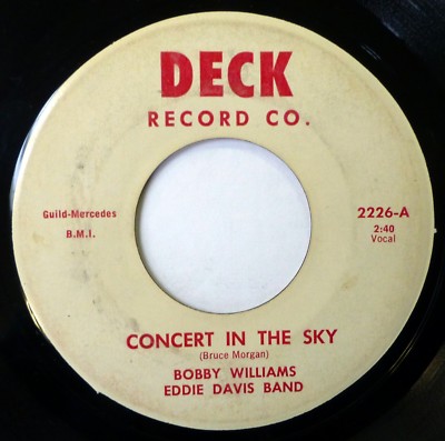 BOBBY WILLIAMS/EDDIE DAVIS 45 Concert in the Sky/Corkscrew DECK pop VG+ d2029
