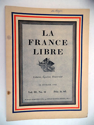 La France Libre - Vol.III - Nr. 16 vom 16. Februar 1942 - Ed. Hamish Hamilton