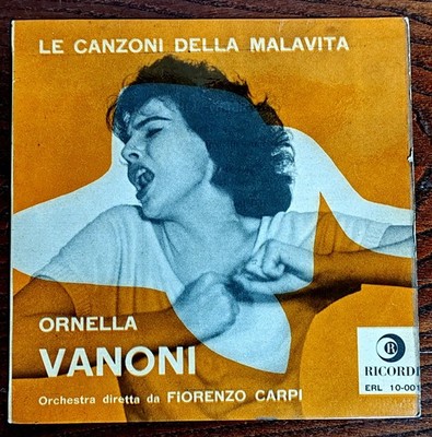 ORNELLA VANONI EP 7'' LE CANZONI DELLA MALAVITA Canto dei Carcerati Calabresi