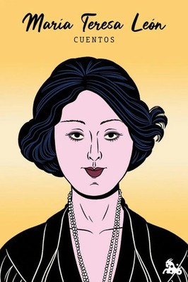 Cuentos de Maria Teresa Leon | Maria Teresa Leon | Spanisch | Taschenbuch | 2025