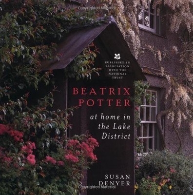 Beatrix Potter: At Home in the Lake District,Susan Denyer, Sim ,