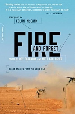 Fire and Forget: Short Stories from th..., Colum McCann