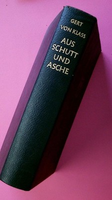 168449 Gert von Klaß AUS SCHUTT UND ASCHE Krupp nach 5 Menschenaltern HC