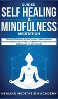 Healing Meditation Academy | Guided Self Healing & Mindfulness Meditation | Buch