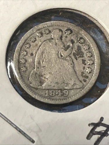 1849 Seated Liberty Silver Half Dime. Fair to Good Condition.