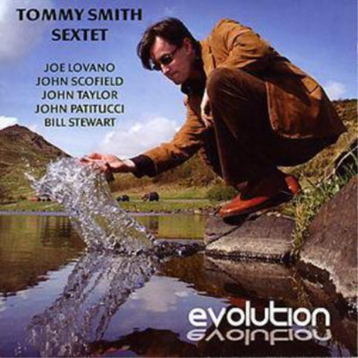 Tommy Smith Sextet Evolution (CD) Album