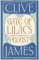 Gate Of Lilacs | A Verse Commentary On Proust | Clive James | Englisch | Buch