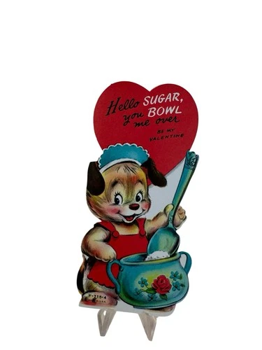 GIRL DOG WITH A BOWL OF SUGAR "HELLO SUGAR YOU BOWL ME OVER" /VTG VALENTINE CARD