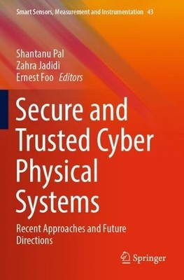 Sichere und vertrauenswürdige physische Cyber-Systeme - 9783031082726