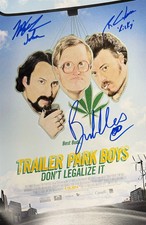 Trailer Park Boys: Don't Legalize It TRIPLE SIGNED Ricky, Bubbles & Julian