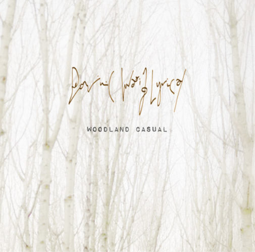 Dominic Waxing Lyrical Woodland Casual (Vinyl LP) 12" Album