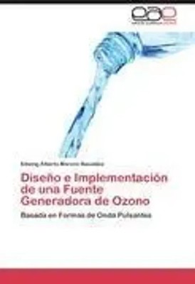 Edwing Alberto Moreno Basaldúa | Diseño e Implementación de una Fuente...