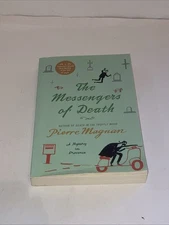 The Messengers of Death: A Mystery in - Paperback, by Magnan Pierre - Good
