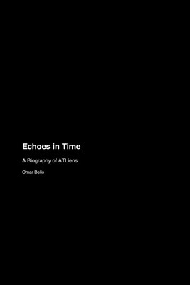 Omar Bello | Echoes in Time | Taschenbuch | Englisch (2024) | EAN 9781779691682