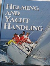 Helming and Yacht Handling - Quarrie, Stuart