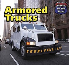 Armored Trucks Library Binding Norman D. Graubart