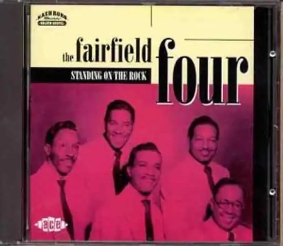 Fairfield Four - Standing on the Rock
