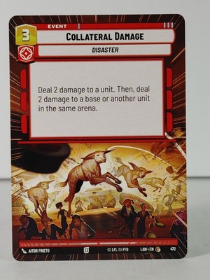 Collateral Damage - Hyperspace - A Lawless Time #472 Star Wars Unlimit -J