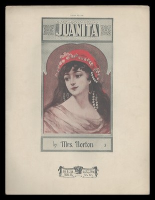 JUANITA Mrs Norton ca1908 Pretty Girl Spanish Ballad Solo/Duet Sheet Music