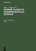 Marine Algae In Pharmaceutical Science. Vol. 1 Tore Levring