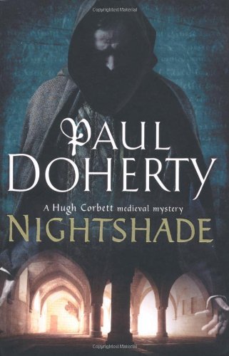 Nightshade (Hugh Corbett Mystery 16),Paul Doherty