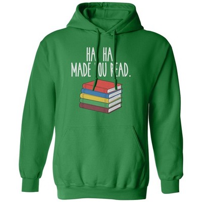 April Fools Day Haha Made You Read Books Funny Unisex Hooded Sweatshirt