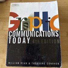 Graphic Communications Today, 4E (Design Conc...