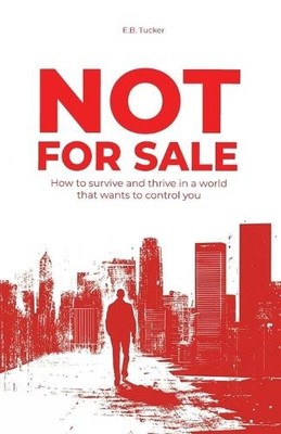 E B Tucker Not For Sale (Paperback)