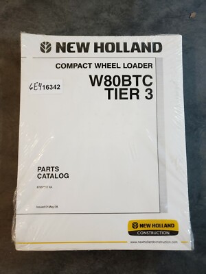 New Holland W80BTC Compact Wheel Loader Tier 3 Factory Parts Catalog Manual