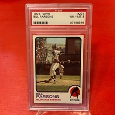1973 Topps Bill Parsons #231 *Brewers* PSA 8 NM-MT