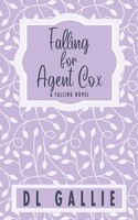 Dl Gallie | Falling For Agent Cox (Special Edition) | Taschenbuch | Englisch