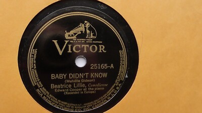 Beatrice Lillie 78rpm Single 10-inch Victor V.E. Records #25165 Baby Didn't Know