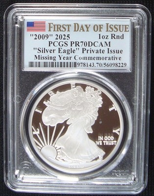 ''2009'' 2025 1 oz Proof Missing Year Silver Eagle Private Issue PCGS PR70 DCAM