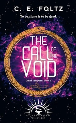 The Call of the Void by C.E. Foltz Paperback Book