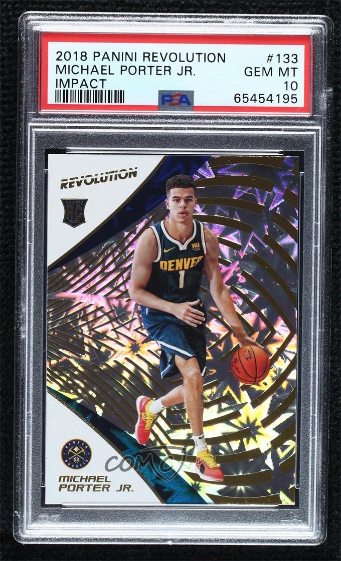 2018-19 Panini Revolution Impact Michael Porter Jr #133 PSA 10 GEM MT h8k