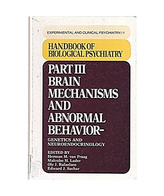 Handbook of Biological Psychiatry: Brain Mechanisms and Abnormal Behavior - Gene