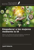 Jyoti Kataria | Empoderar A Las Mujeres Mediante La IA | Taschenbuch | Spanisch