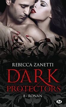 Dark Protectors, T8 : Ronan von Zanetti, Rebecca | Buch | Zustand gut