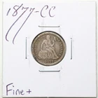 1877-CC 10C Seated Liberty Silver Dime in Fine+ Condition #6195
