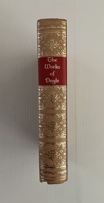 Sir Arthur Conan Doyle - The Works Of Doyle (Black's Readers Service Vintage HC)