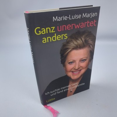 Ganz unerwartet anders Ich suchte meinen Vater Großfamilie Marie-Luise Marjan