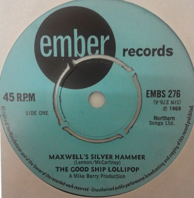 The Good Ship Lollipop - Maxwell's Silver Hammer (7'', Single)